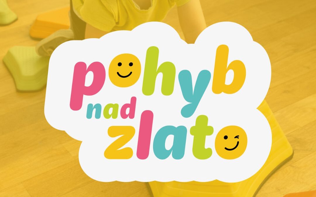 POHYB NAD ZLATO (3 měsíce – 6 let)